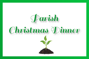 Advent Mission - 'New Beginnings' Parish Christmas Dinner